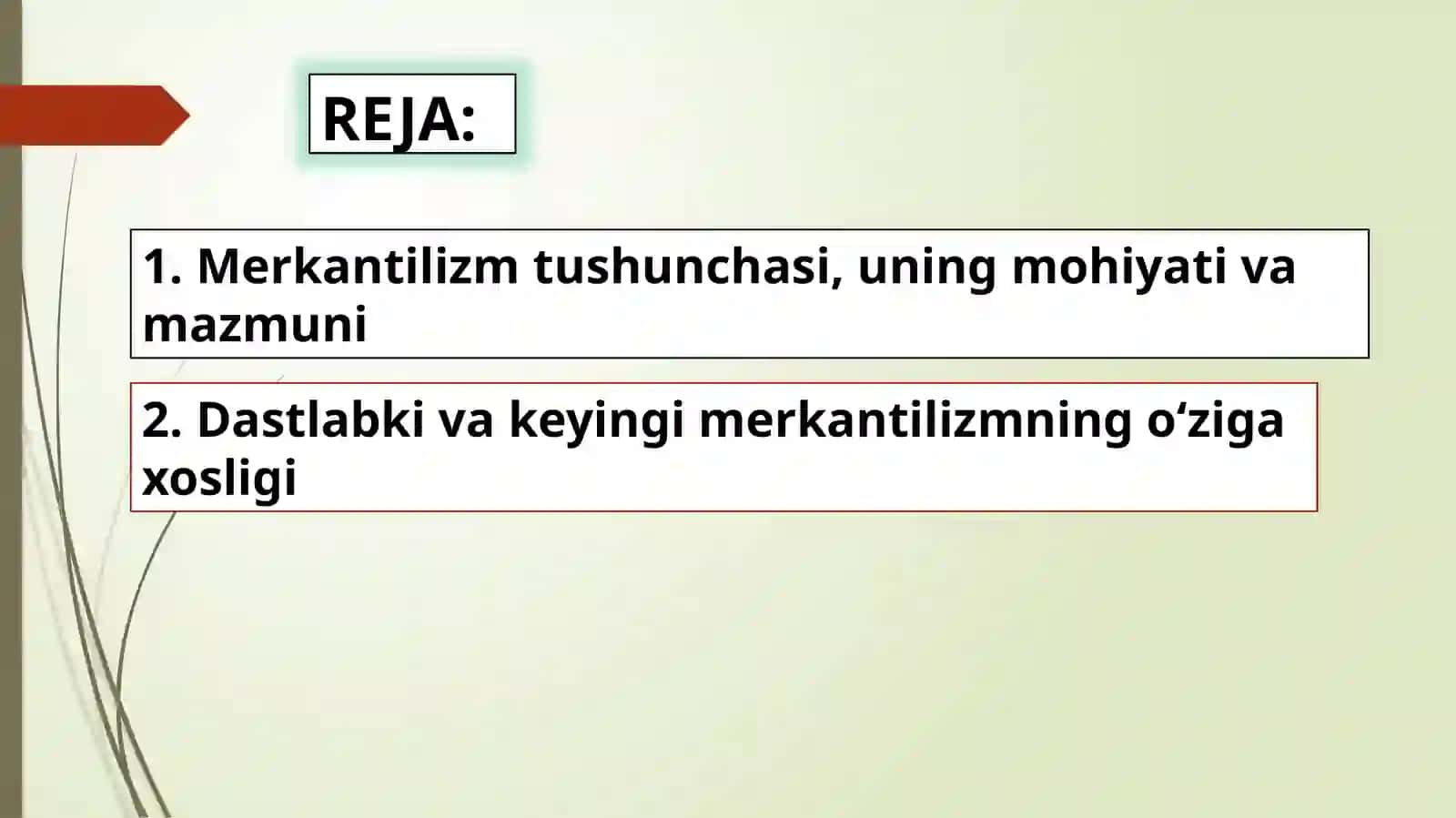 Merkantilizm iqtisodiy ta’limotining mohiyati va ahamiyati 2