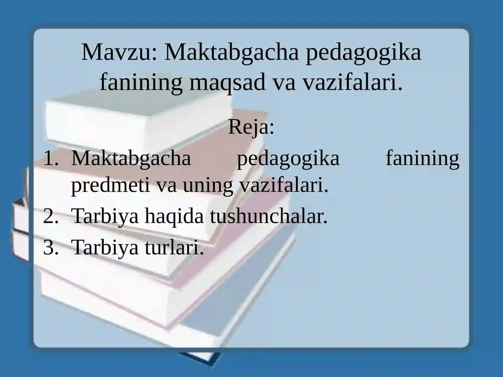 Maktabgachapedagogikafani maqsadvavazifalarini o'rganish 2