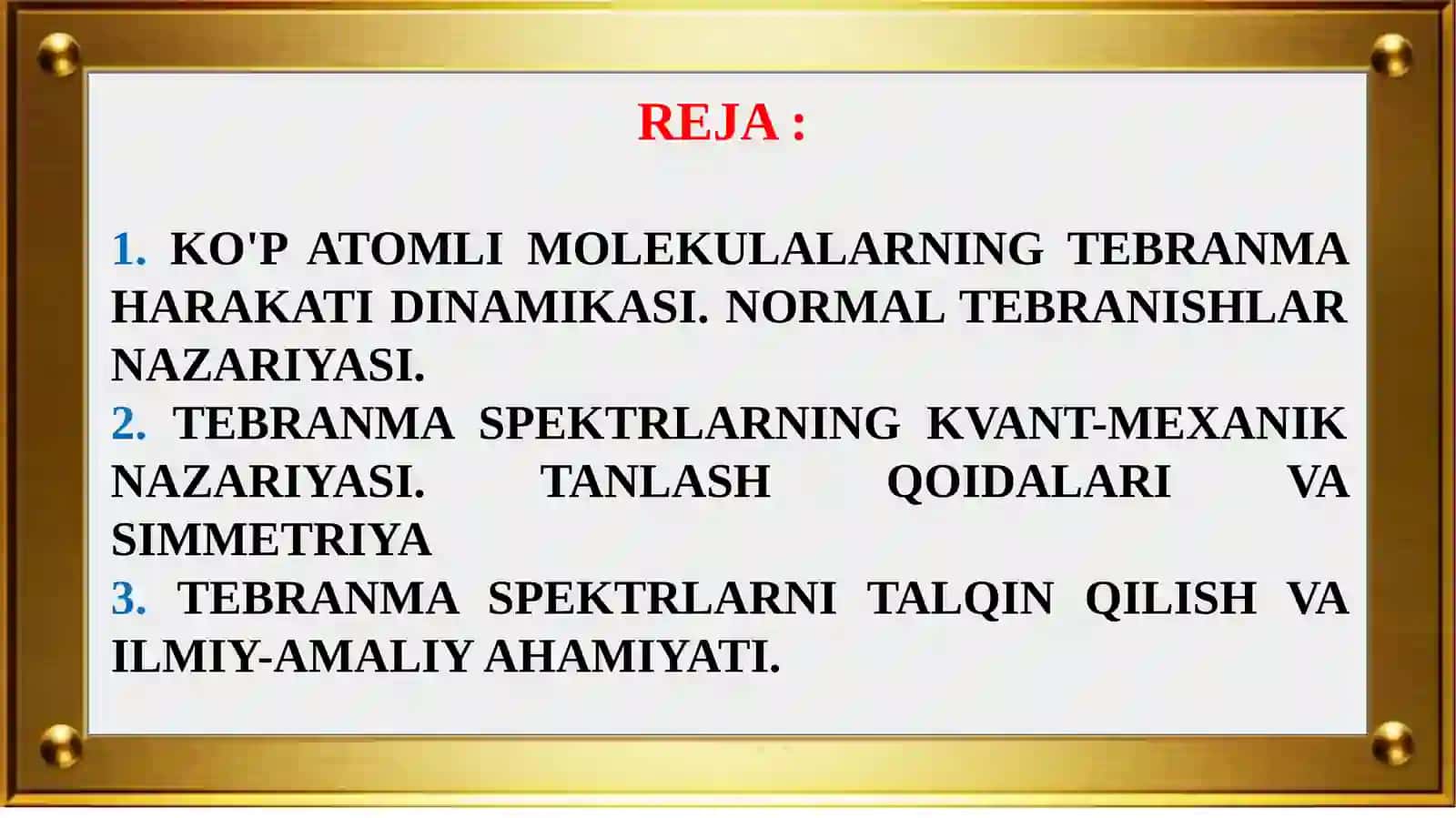 MAVZU:MOLEKULALARNING TEBRANMA HARAKATI VA SPEKTRI 2