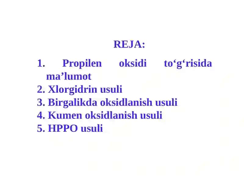 Propilen oksid ishlab chiqarish kimyosi va texnologiyasi 2