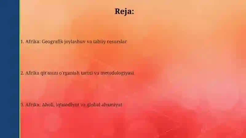 Afrika materigi geografik o’rni va o’rganilishi 2