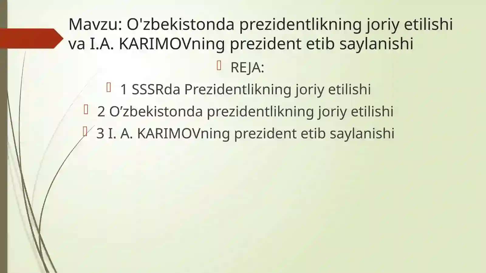 O'zbekistonda prezidentlikning joriy etilishi va I.A. KARIMOVning prezident etib saylanishi 2