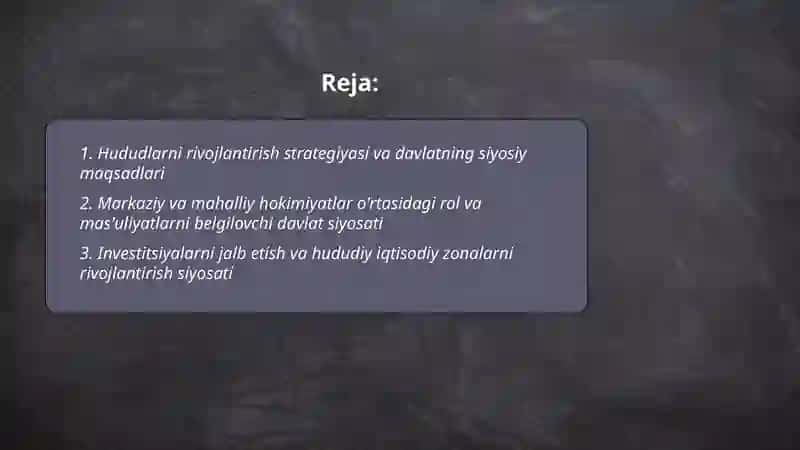 Hududlarni va mintaqani rivojlantirishda davlatning siyosati 2