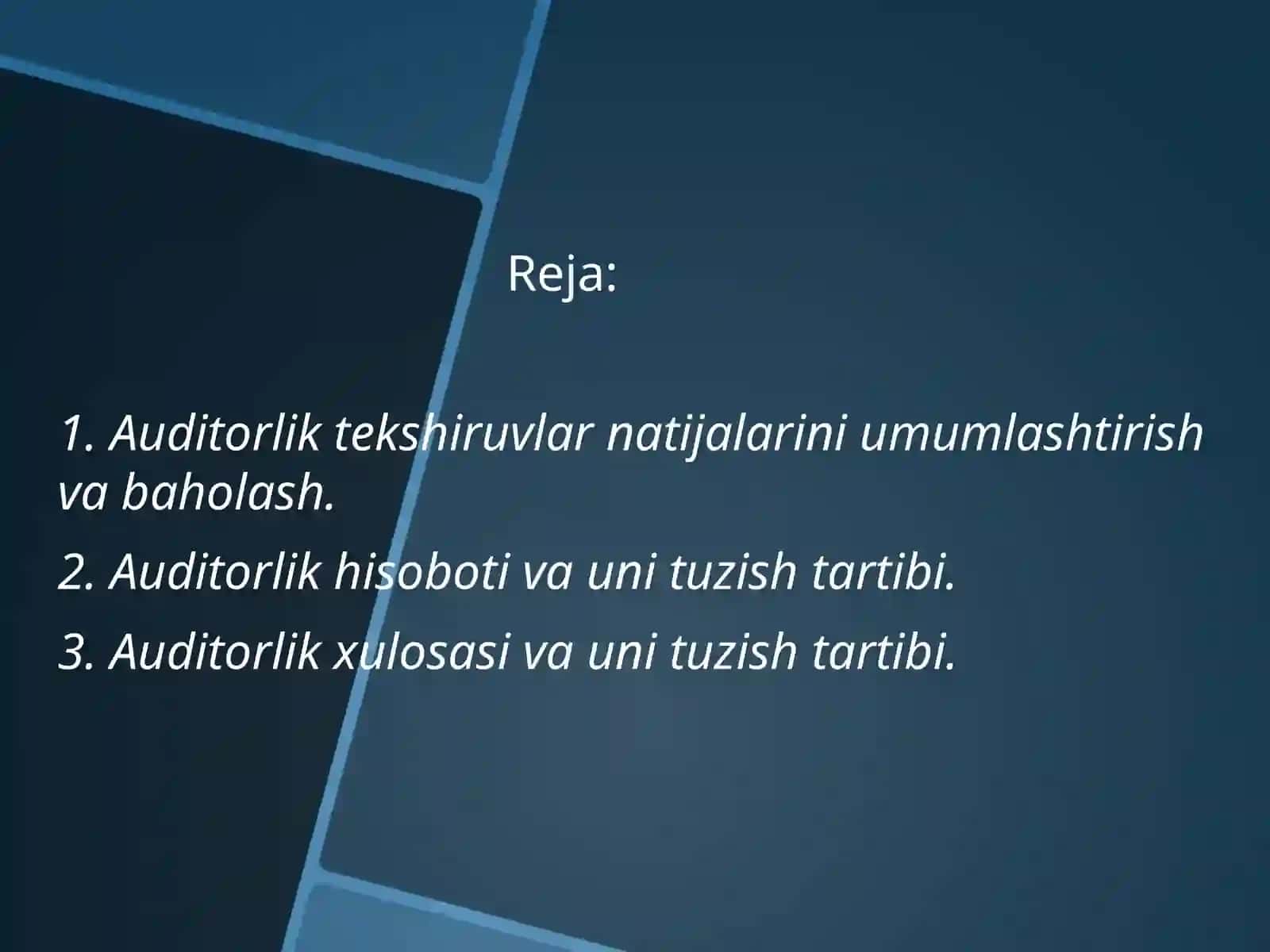 Auditorlik tekshiruvining yakuniy bosqichi 2