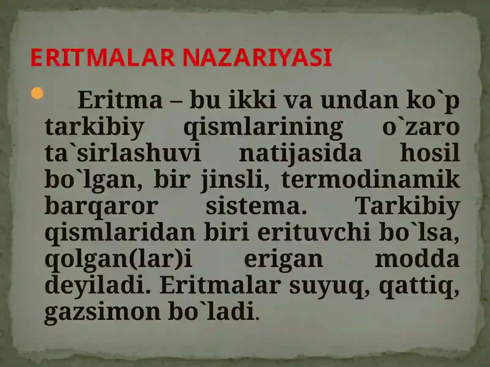 ERITMALAR va ULARNING HOSIL BO`LISHI TUG`RISIDAGI NAZARIYASI 2