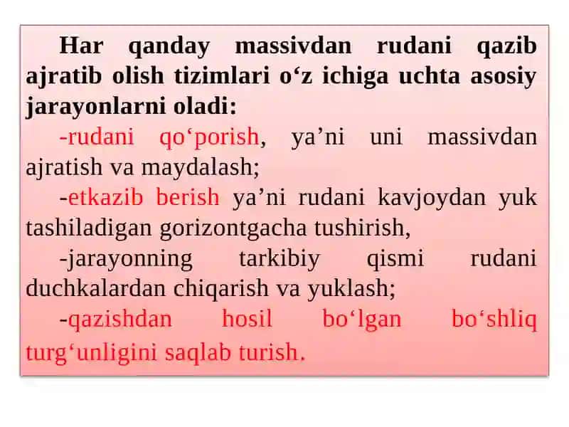 Rudani qazish massividan ajratib olishdagi asosiy ishlab chiqarishjarayonlari haqida taqdimot 2
