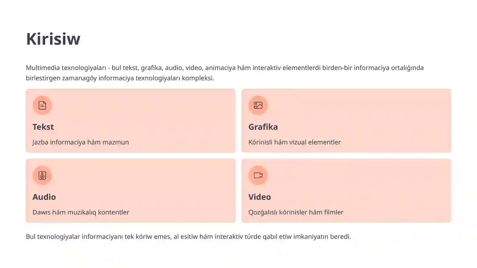 Multimediatexnologiyalarınıń rawajlanıw basqıshları hám qollanılıw tarawları 2