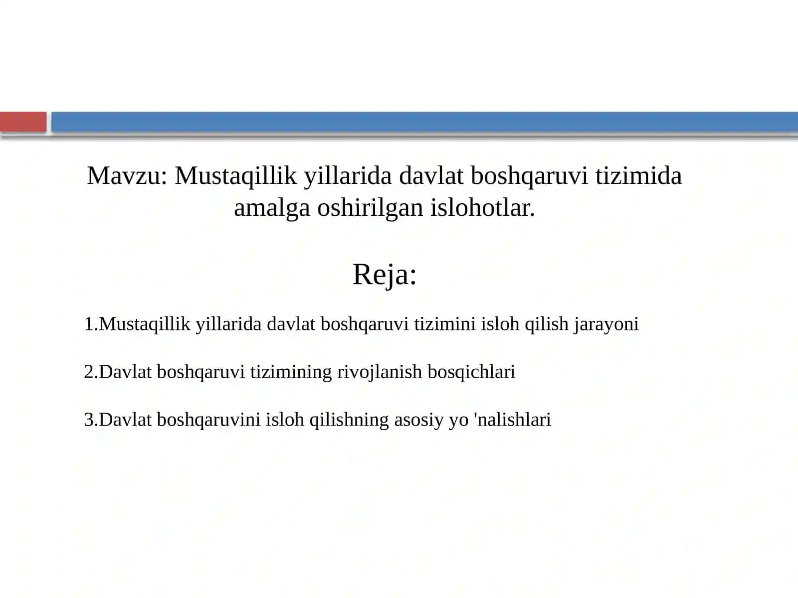 Mustaqillikyillaridadavlatboshqaruvitizimidaamalgaoshirilganislohotlar 2