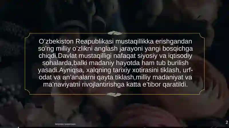 Mustaqillik yillarida etnomadaniy qadriyatlarimizning tiklanishi. 2
