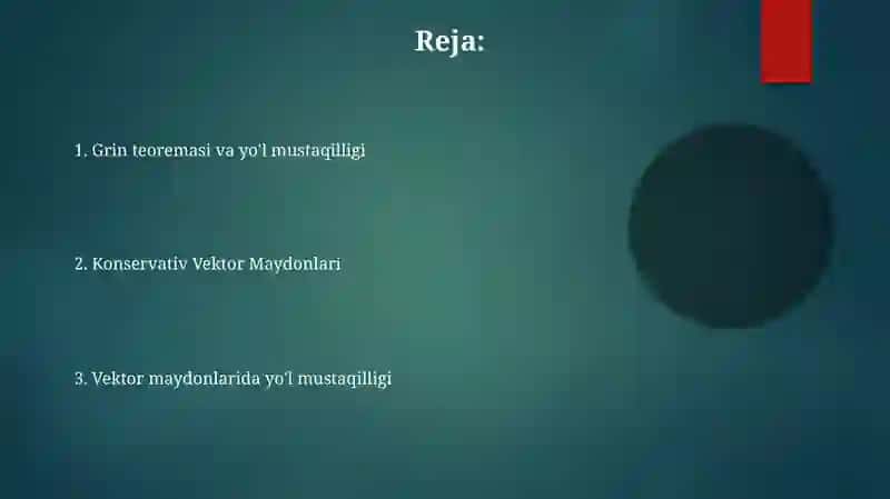 Egri chiziqli integral integrallash yòliga boĝliq bòlmaslik sharti 2