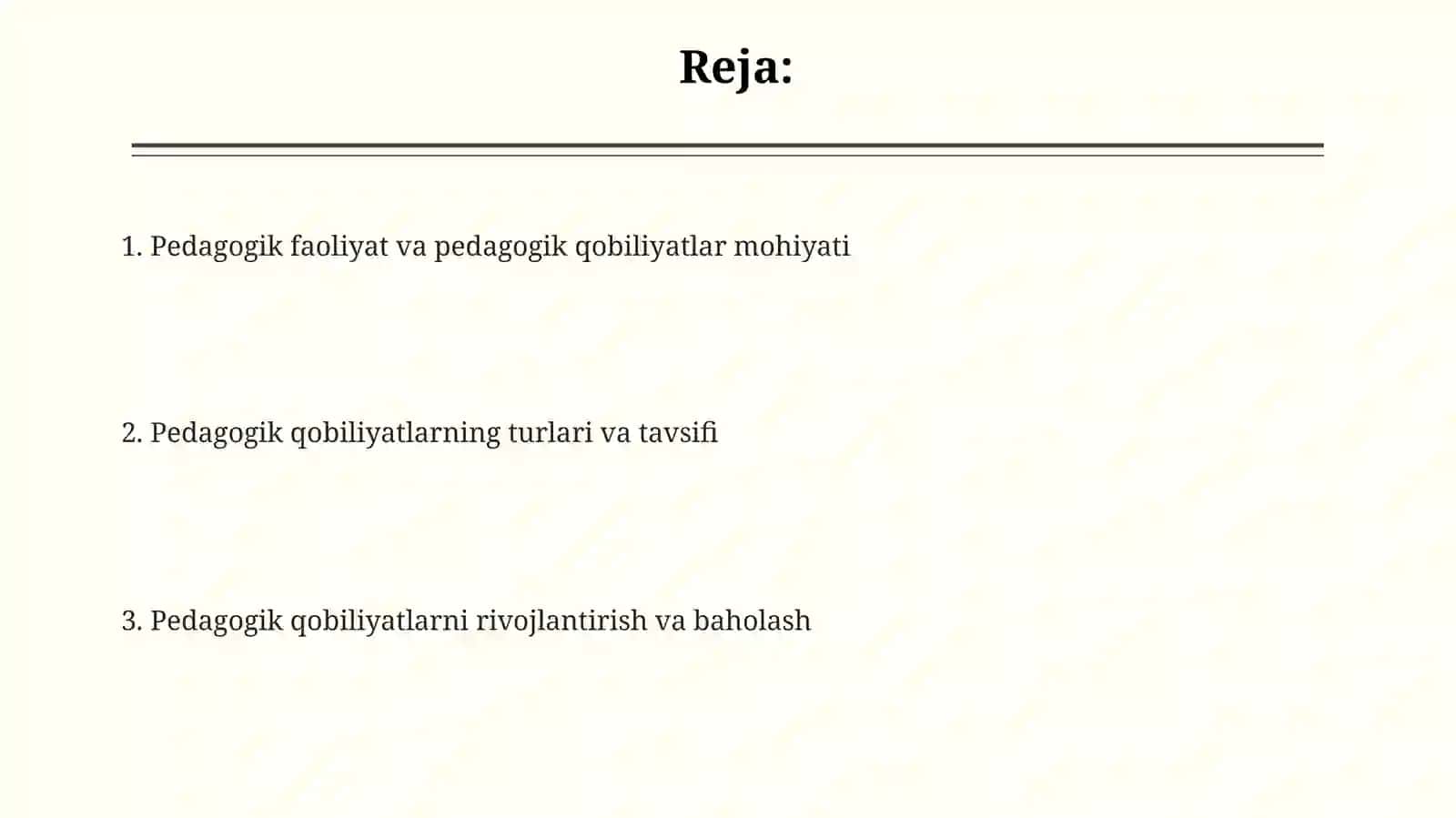 Pedagogik faoliyat. Pedagogik qobiliyatlar va ularning turlari 2