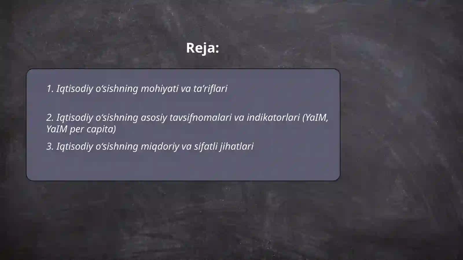 Iqtisodiy oʻsishning mohiyati, asosiy tavsifnomasi va modeli 2