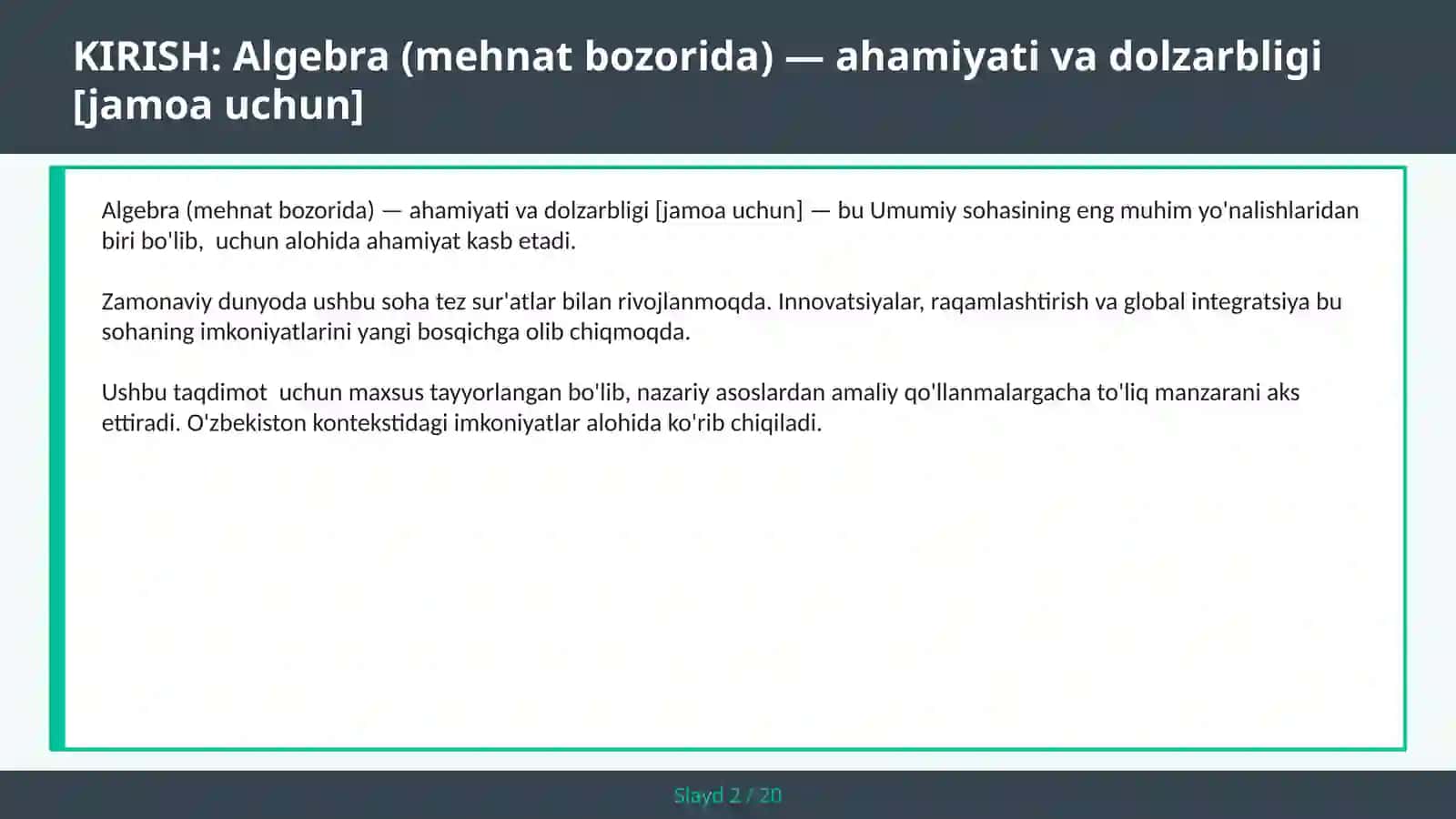 Algebra (MEHNAT BOZORIDA) — AHAMIYATI VA DOLZARBLIGI [JAMOA UCHUN] 2