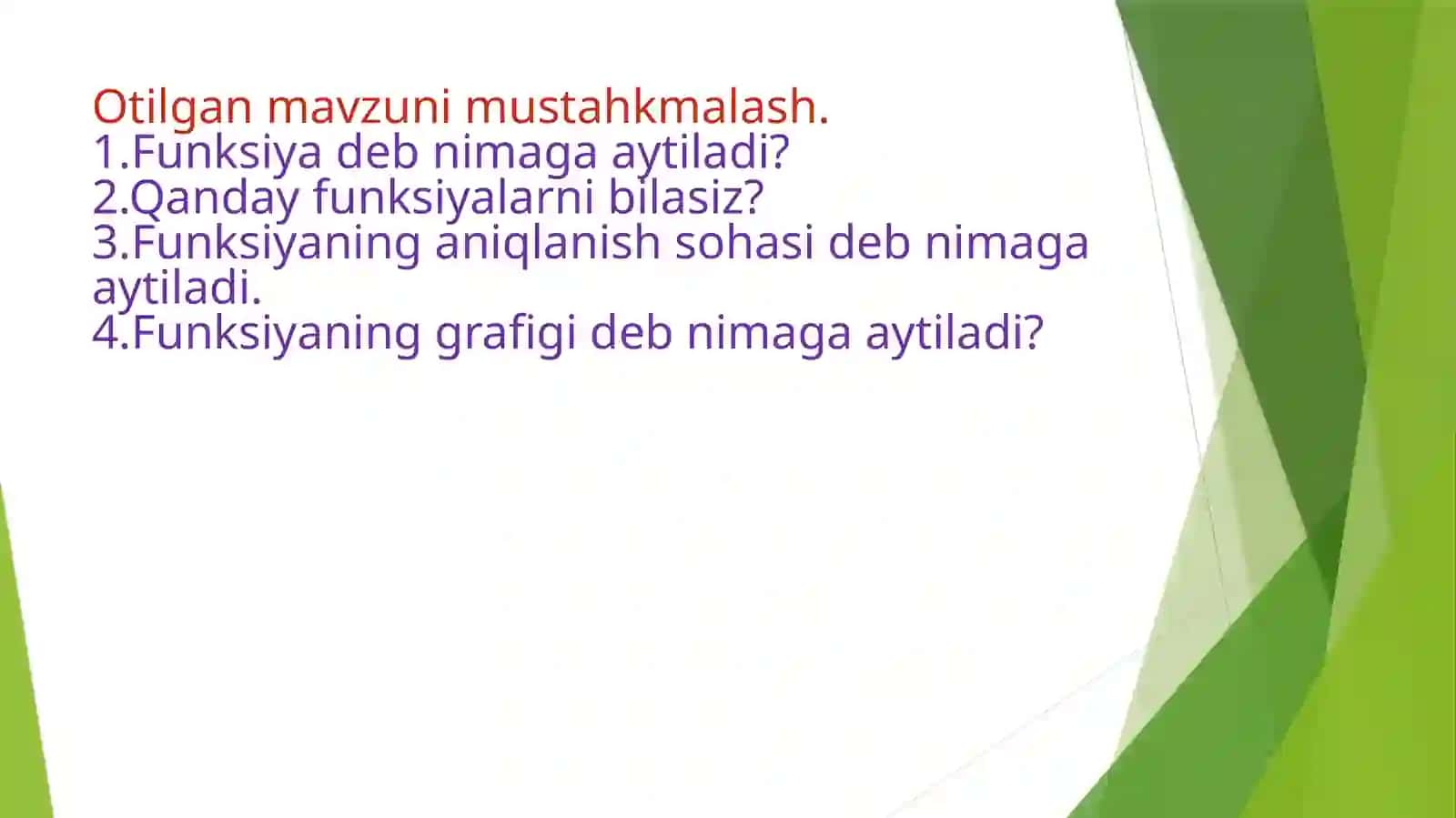 Funksiyaning o’sishi va kamayishi 2