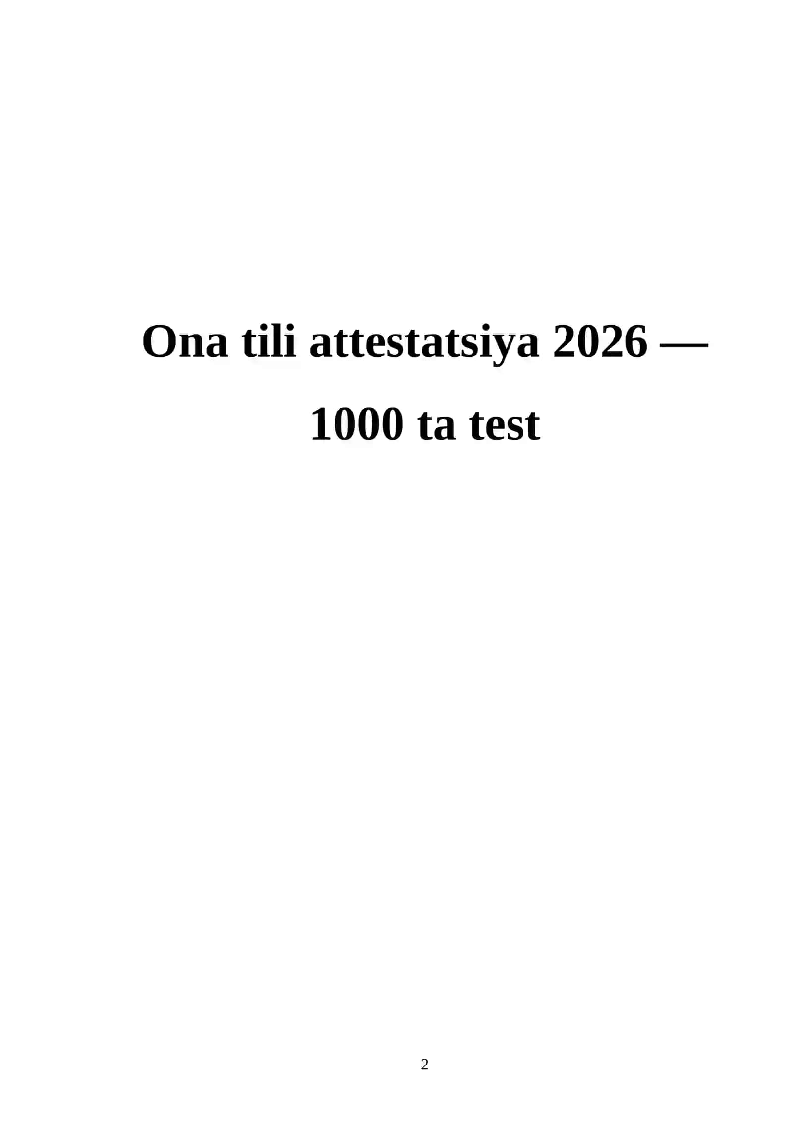 Ona tili attestatsiya 2026 — 1000 ta test 2