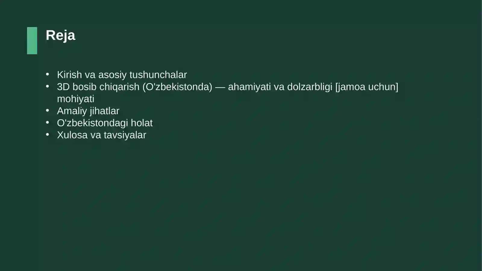 3D bosib chiqarish (O'zbekistonda) — ahamiyati va dolzarbligi [jamoa uchun] 2