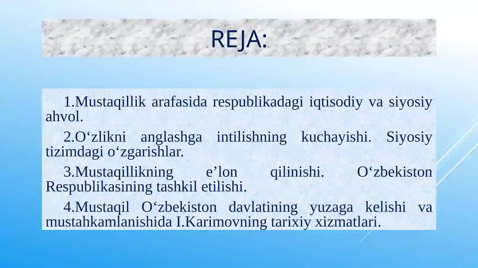Mavzu: MUSTAQIL O‘ZBEKISTON RESPUBLIKASINING siyosiy islohatlari TARIXIY AHAMIYATI 2
