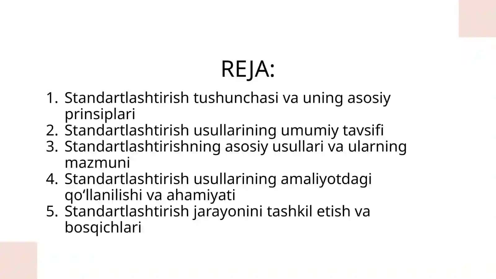 Standartlashtirish usullarini o'rganish 2