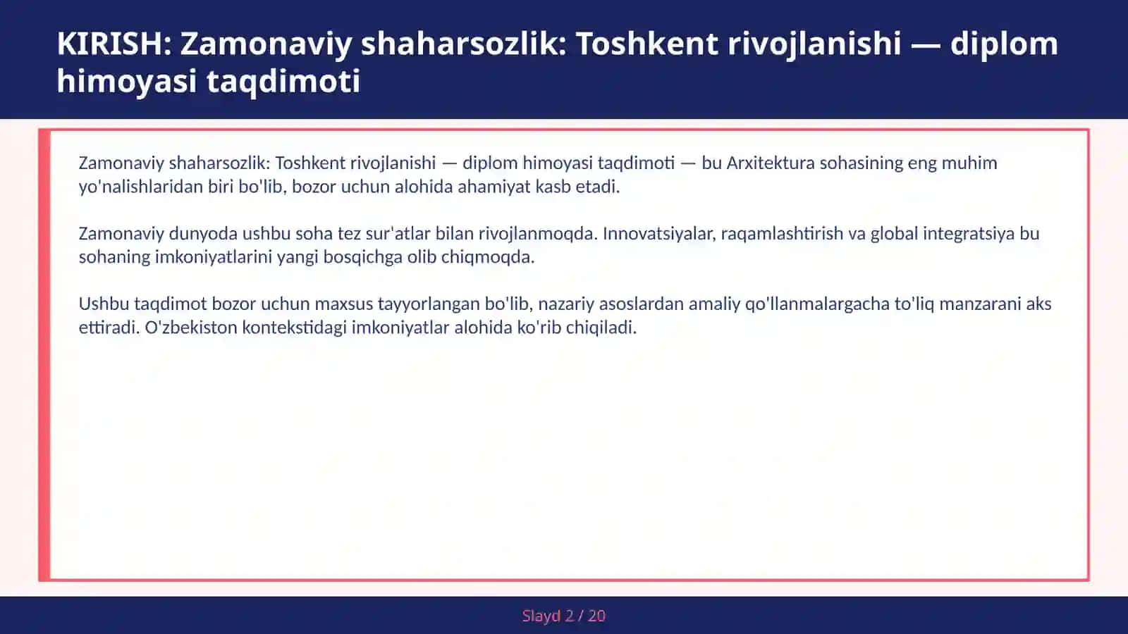 Zamonaviy shaharsozlik: Toshkent rivojlanishi — diplom himoyasi taqdimoti 2