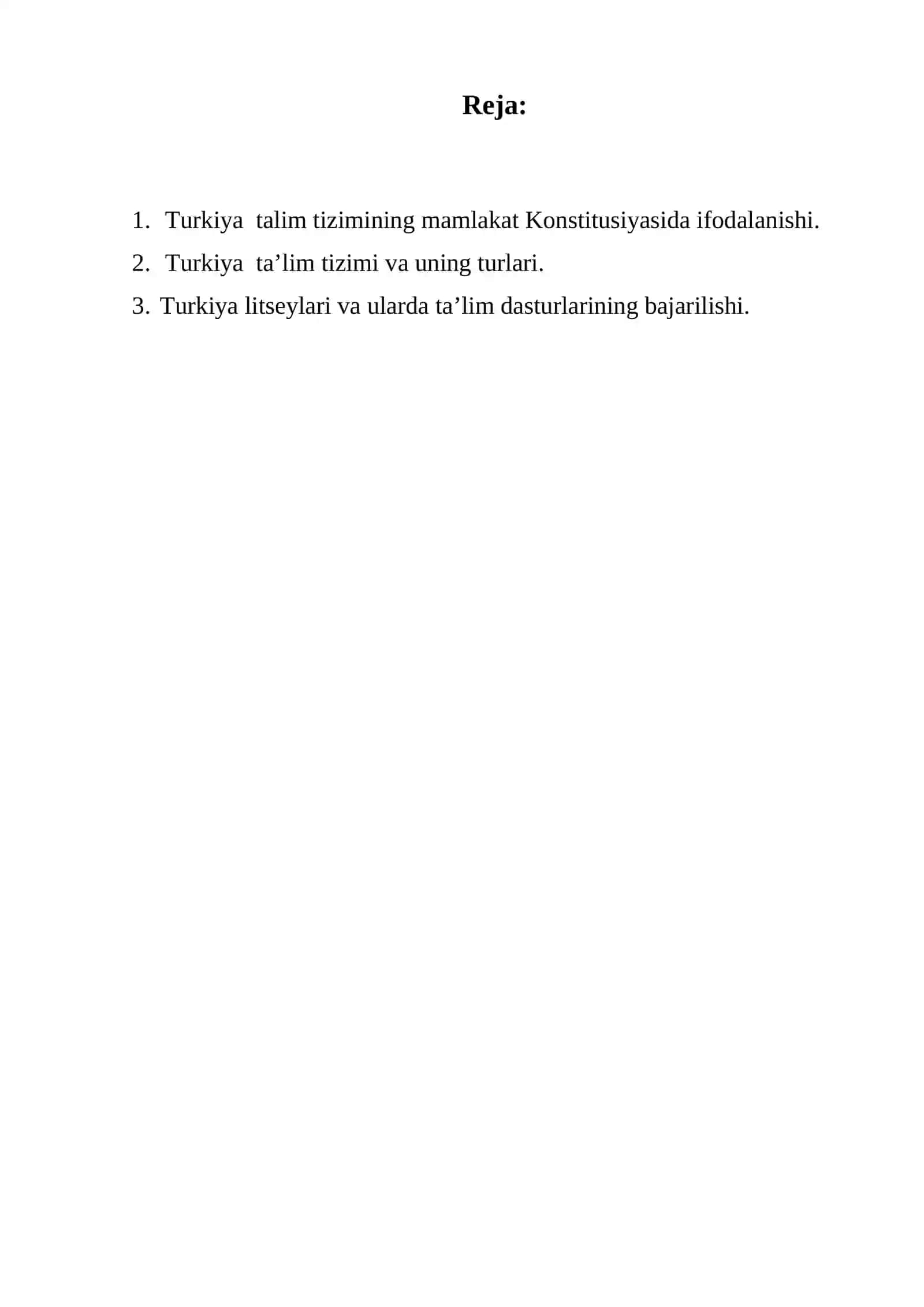 Rivojlangan davlatdagi (Turkiya davlati misolida) ta'lim islohotlarini tahlil qiling 2
