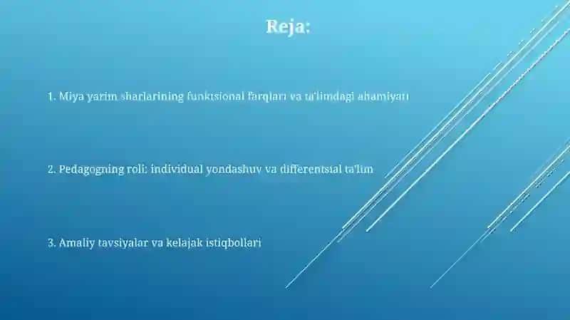 Miya yarim sharlarining funksional tafovutlari va ularni hisobga olishda pedagogning roli 2