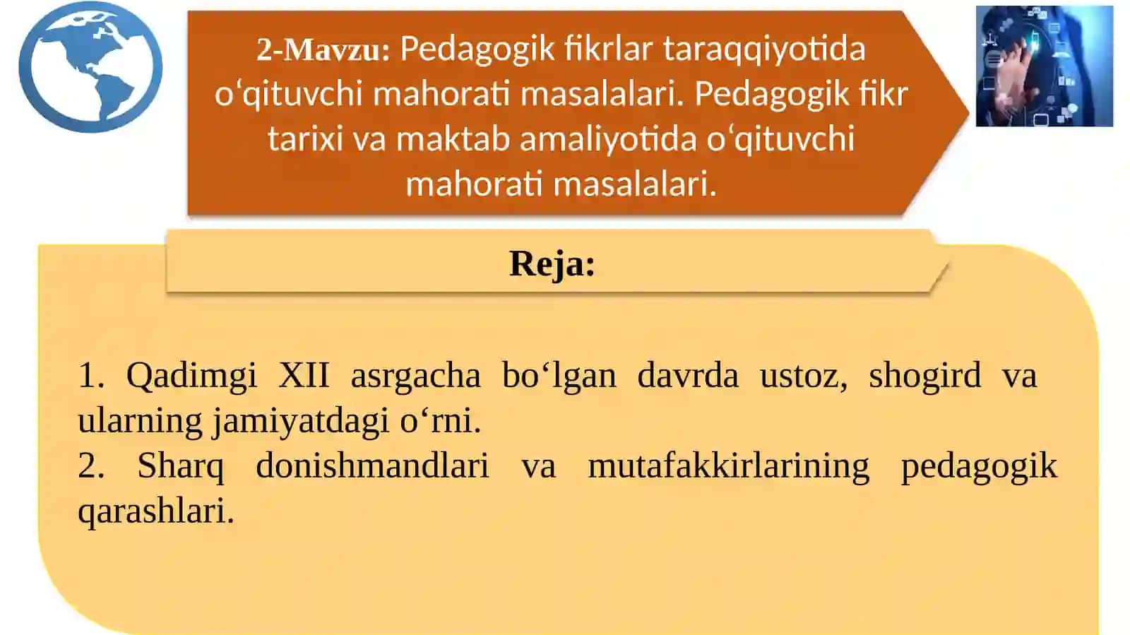 Pedagogik fikrlar taraqqiyotida o‘qituvchi mahorati masalalari.Pedagogik fikr tarixi va maktab amaliyotida o‘qituvchi mahorati masalalari 2