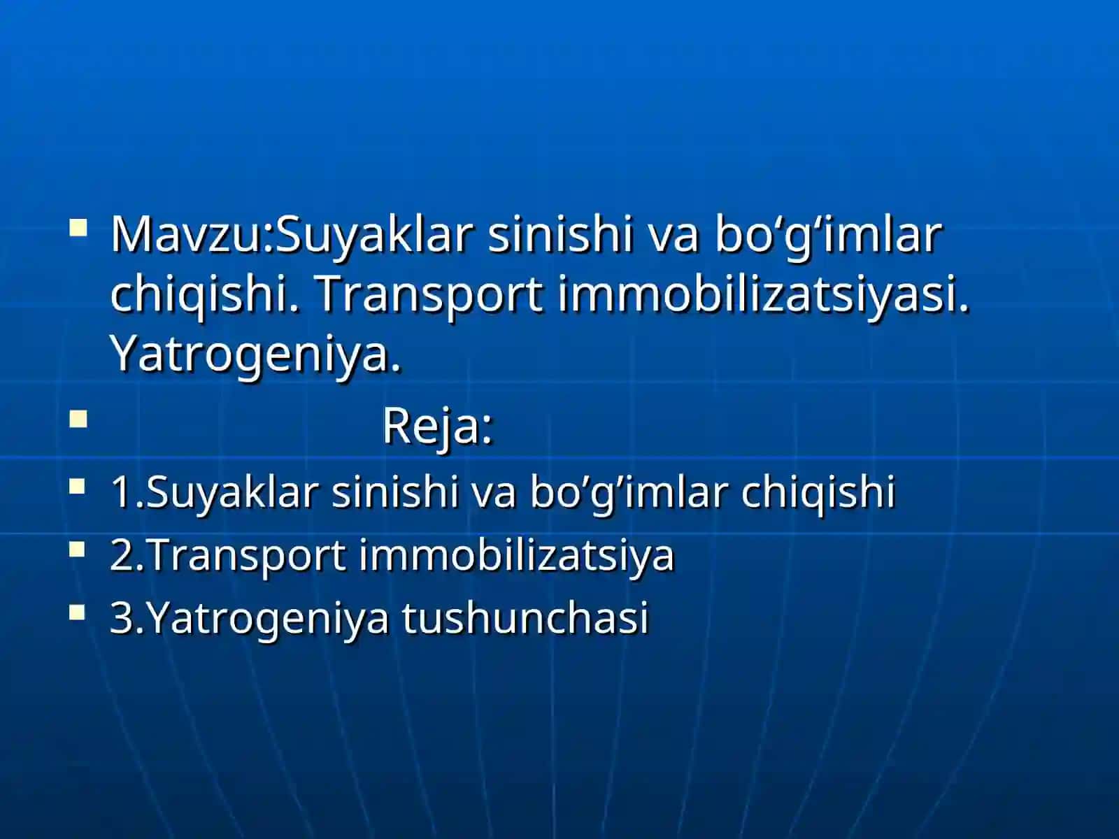 Suyaklar sinishi va bogʻimlar chiqishi , transport imablizatsia, yatrogeniya 2
