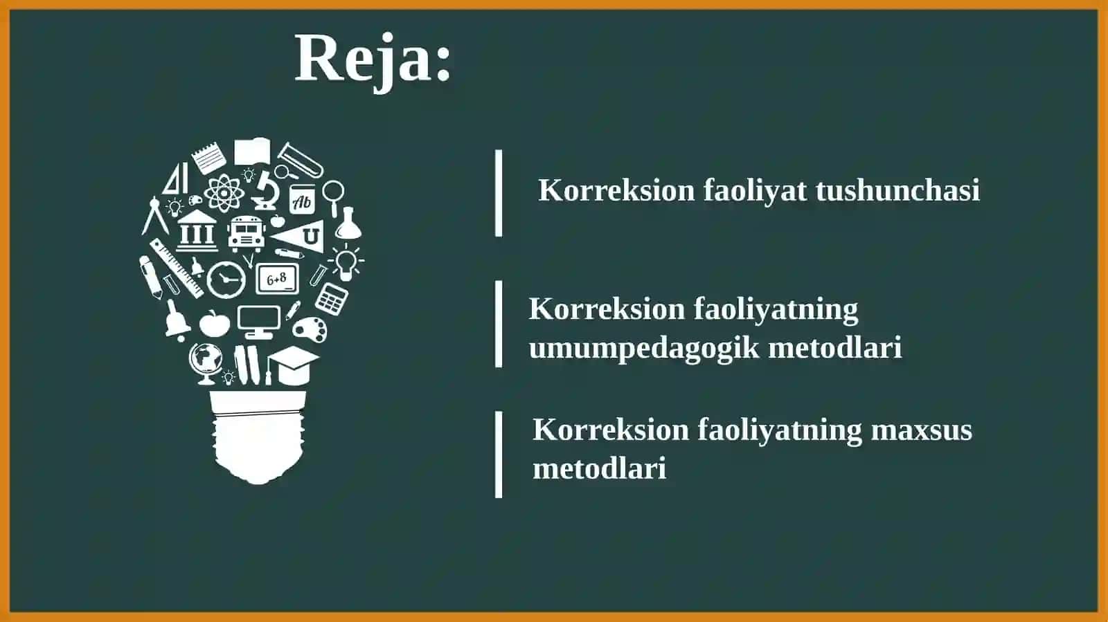 Korreksion faoliyatning umumpedagogik va maxsus metodlari 2