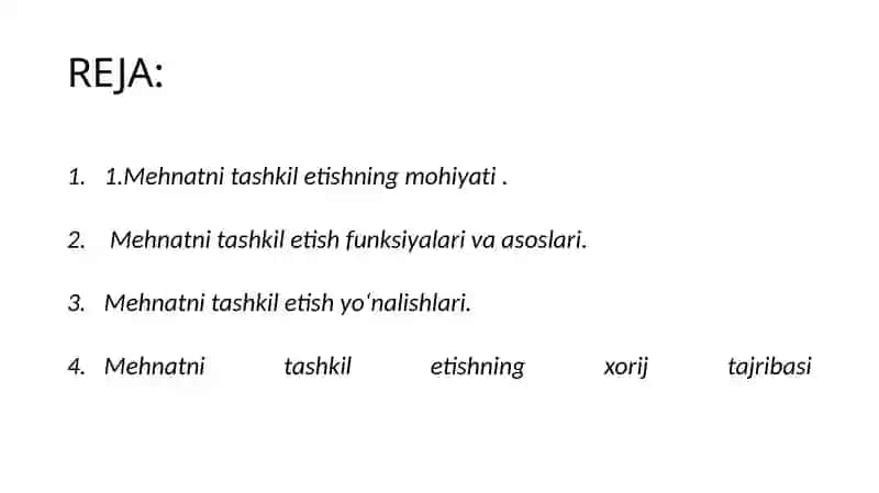 Mehnatni tashkil etish asoslarivaayo‘nalishlari 2