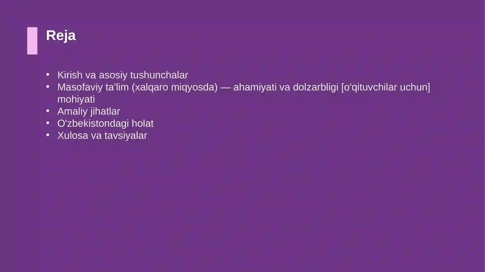 Masofaviy ta'lim (xalqaro miqyosda) — ahamiyati va dolzarbligi [o'qituvchilar uchun] 2