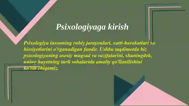 Psixologiyaning maqsad va vazifalari: asosiy yo'nalishlari va amaliy qo'llanilishi 2