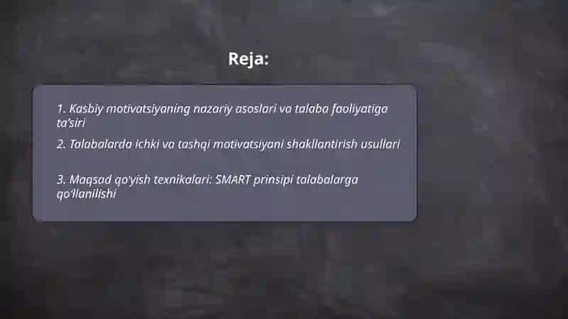 Talaba faoliyatiga kasbiy motivatsiya va maqsad qoʻyish usullari 2