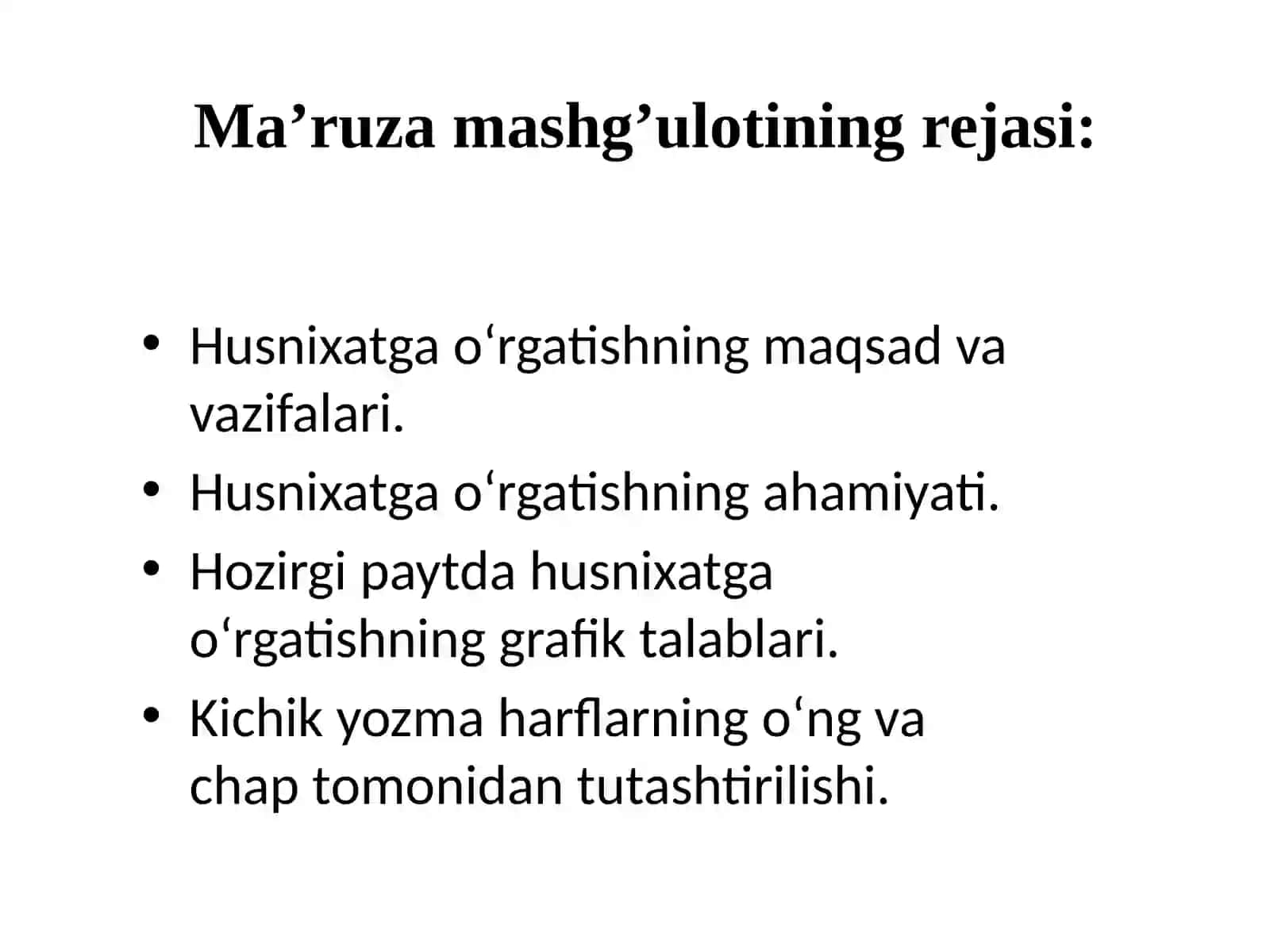 Husnixatga o‘rgatish maqsad va vazifalari 2