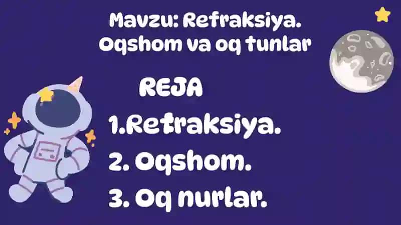 Refraksiya va Oqshomlar 2