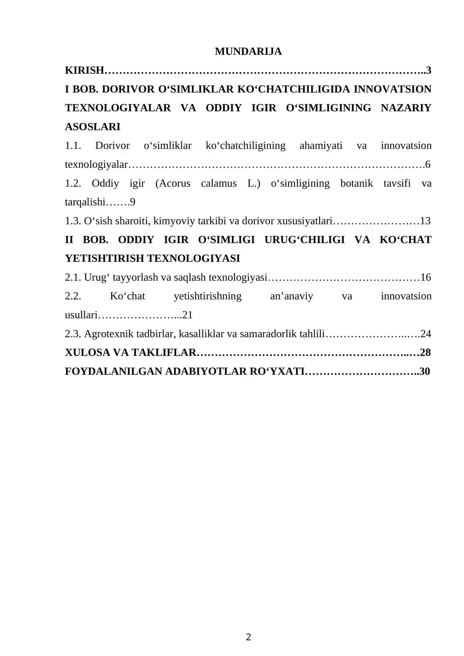 Dorivor oʻsimliklar koʻchatchiligida innovatsion texnologiyalar fanidan “Oddiy igir (Acorus calamus L.) o‘simligi urug‘chiligi va ko‘chatchiligi tahlili” mavzusida tayyorlangan   KURS ISHI 2