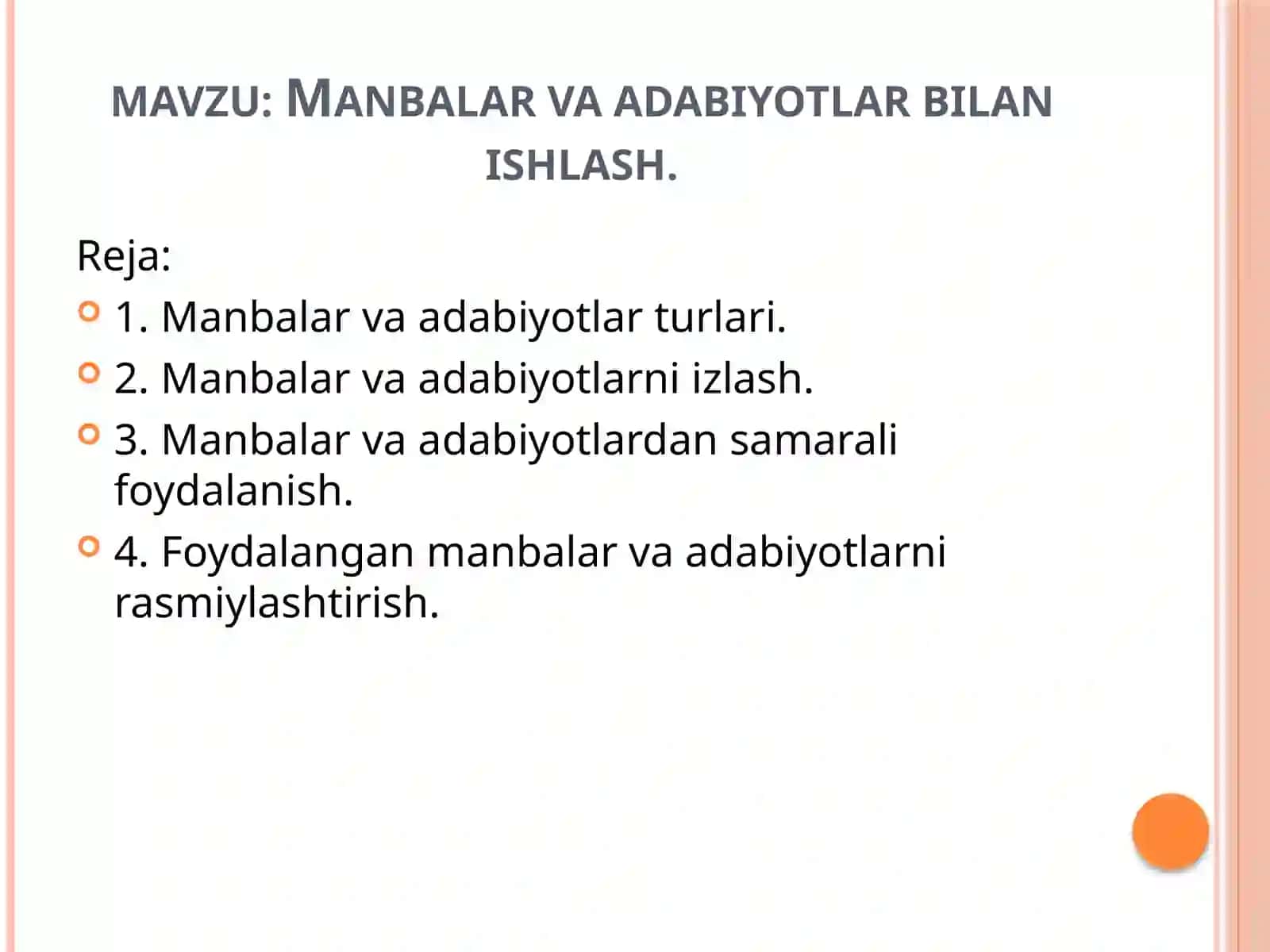 Manbalar va adabiyotlar bilan ishlash 2