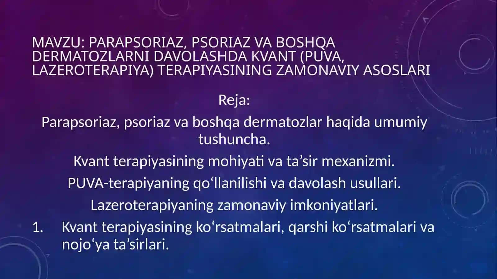Dermatonevralogiya fanidan parapsoriaz, psoriaz va boshqa dermatozlarni davolash 2
