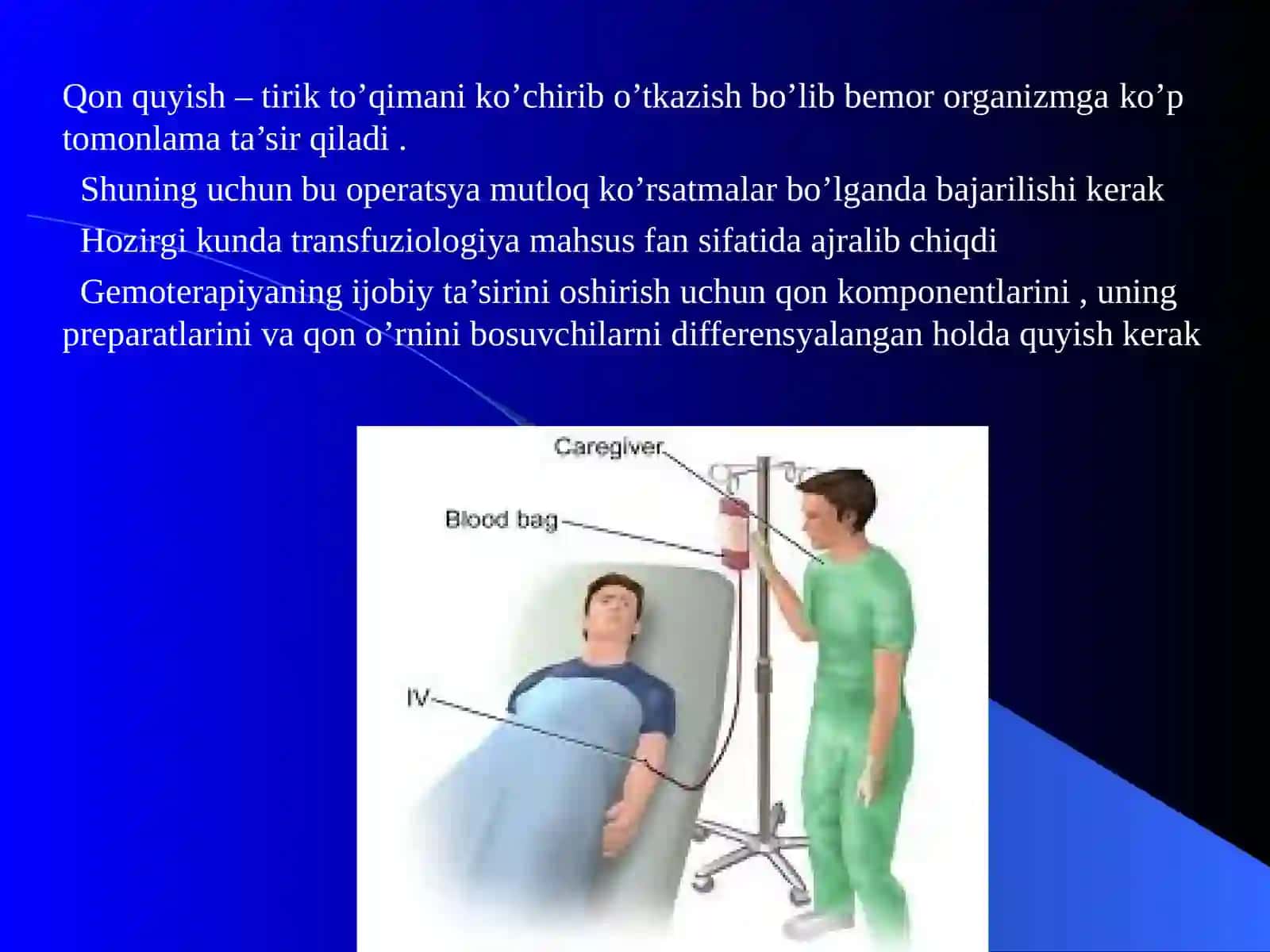 Qon quyishning maqsadi, usullari va ahamiyati 2