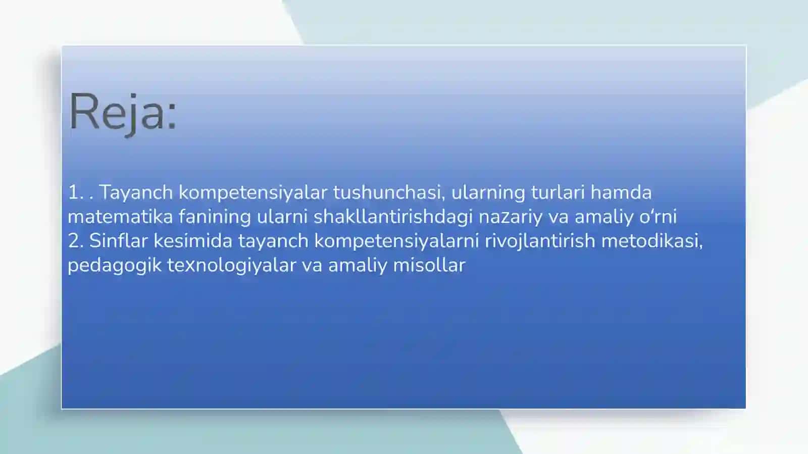 Matematika fani orqali o’quvchilarda tayanch kompetensiyalarni rivojlantirish bo’yicha ishlab chiqilgan tavsiyalar. 2