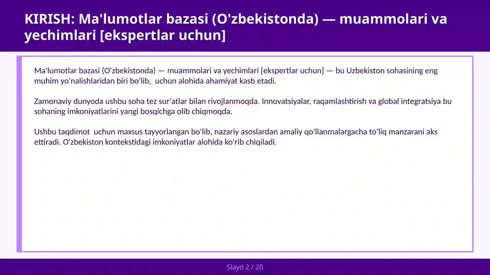 Ma'lumotlar bazasi (O'zbekistonda) — muammolari va yechimlari [ekspertlar uchun] 2