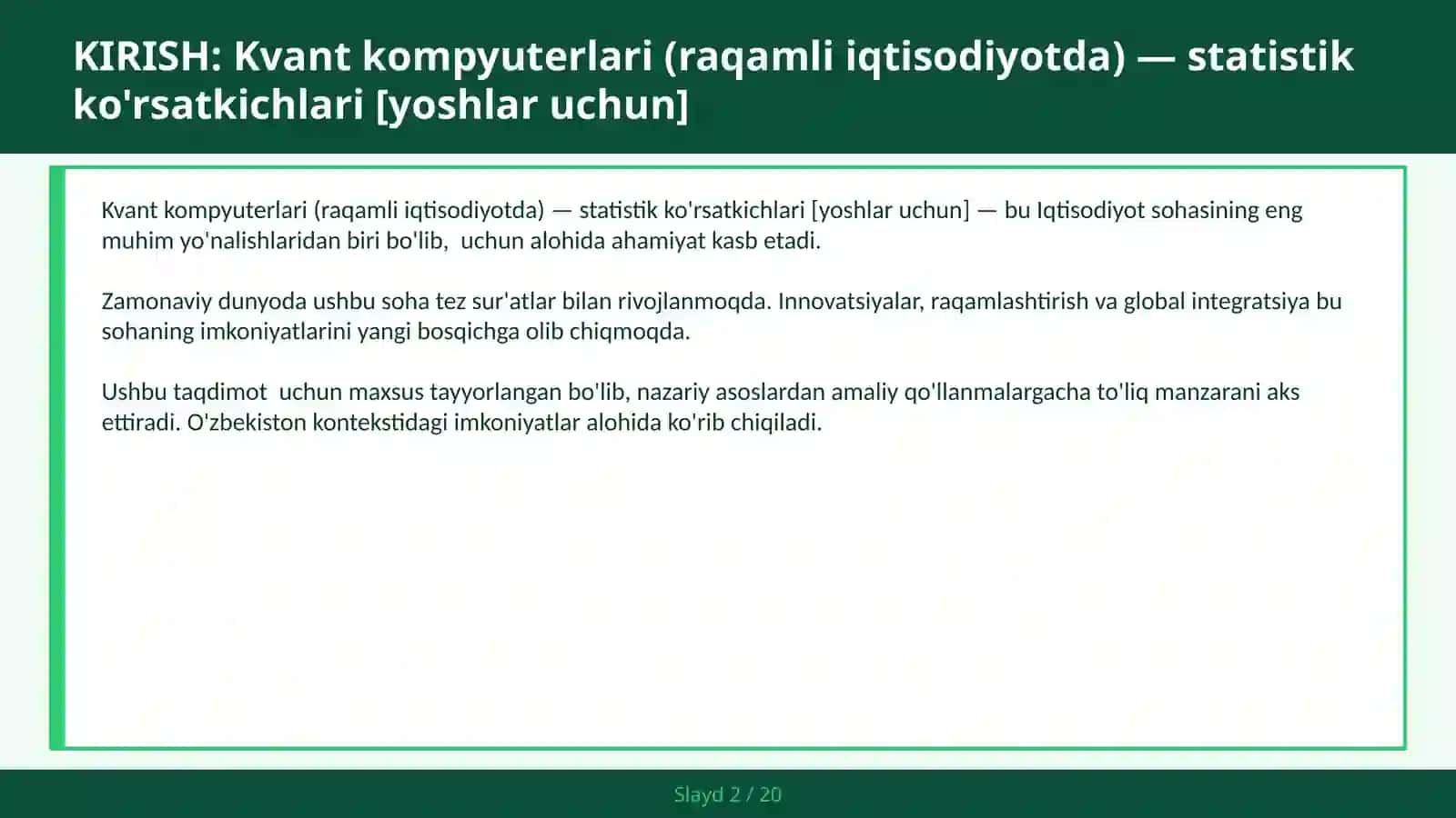 KVANT KOMPYUTERLARI (RAQAMLI IQTISODIYOTDA) — STATISTIK KO'RSATKICHLARI [YOSHLAR UCHUN] 2