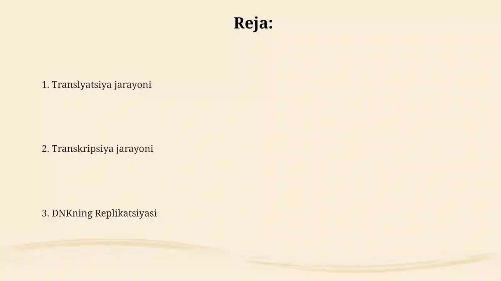 Hujayrada translatsiya transkripsiya va replikatsiya jarayonlari 2
