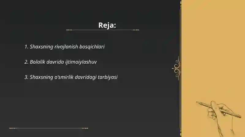 Shaxsning rivojlanishi, tarbiyasi va ijtimoiylashuvi 2