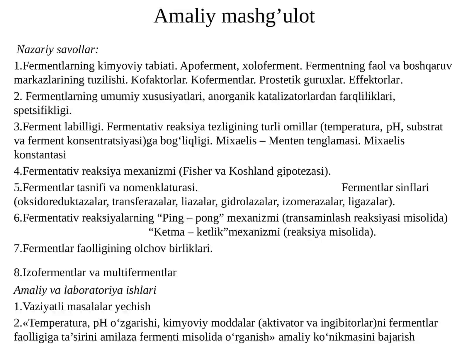 FERMENTLARNING TUZILISHI, XUSUSIYATLARI 2