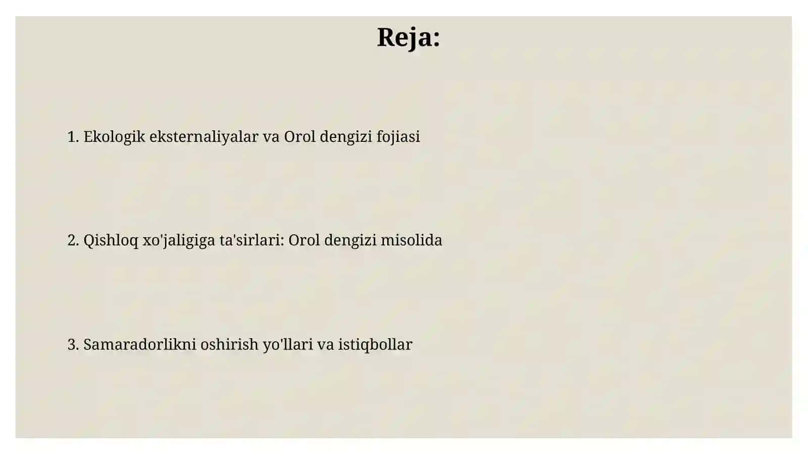 Ekologik eksternaliyalar: Orol dengizi fojiasining qishloq xo'jaligi samaradorligiga salbiy tasiri 2
