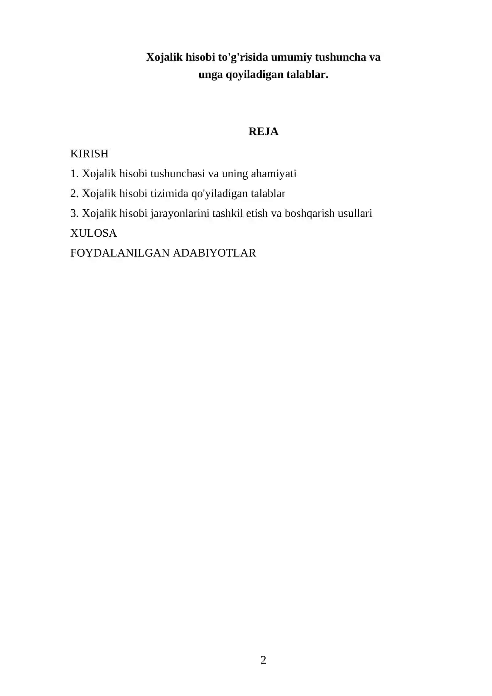 Xojalik hisobi to'g'risida umumiy tushuncha va unga qoyiladigan talablar 2