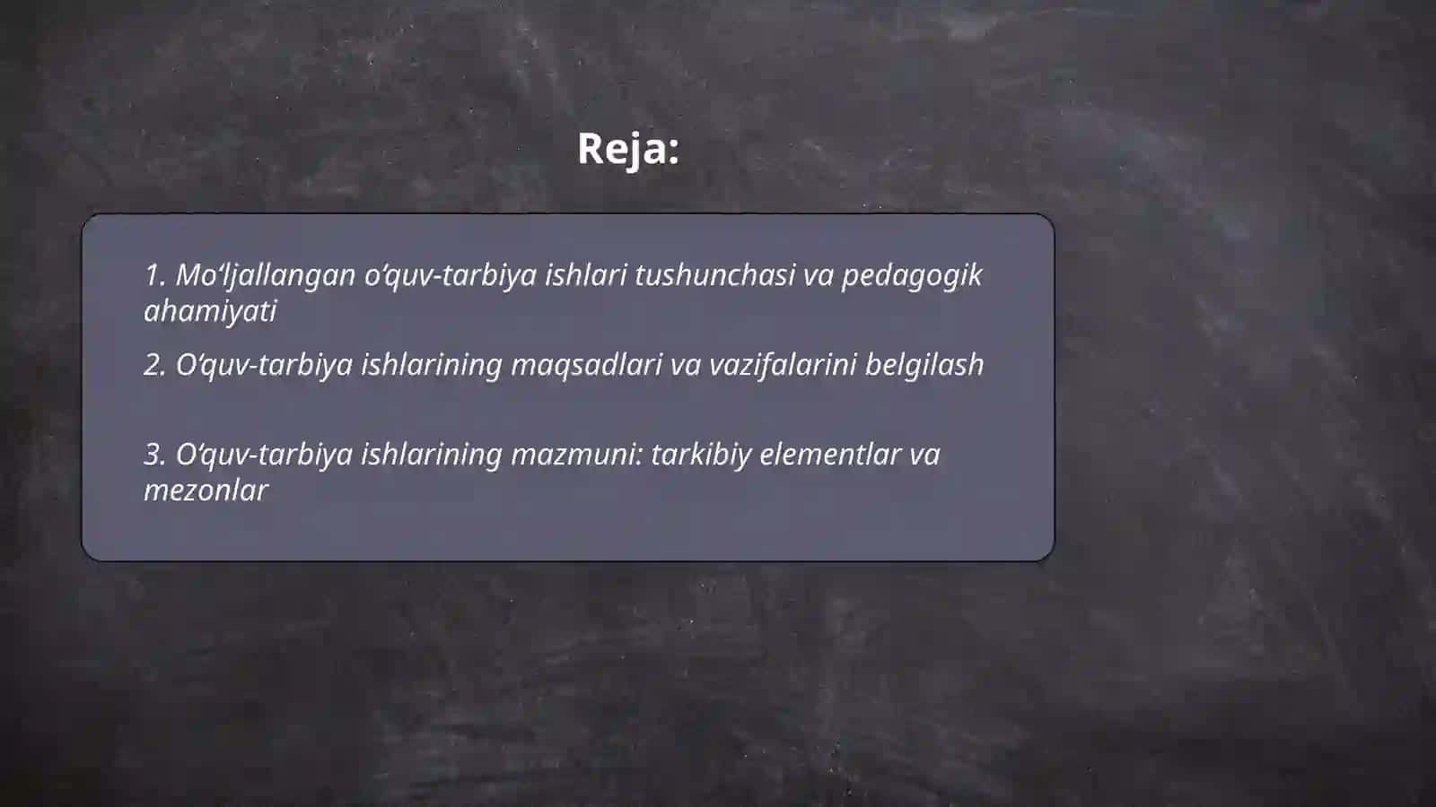 Mo‘ljallangan o‘quv-tarbiya ishlari vazifasi va mazmunini kompleks o‘rganish 2