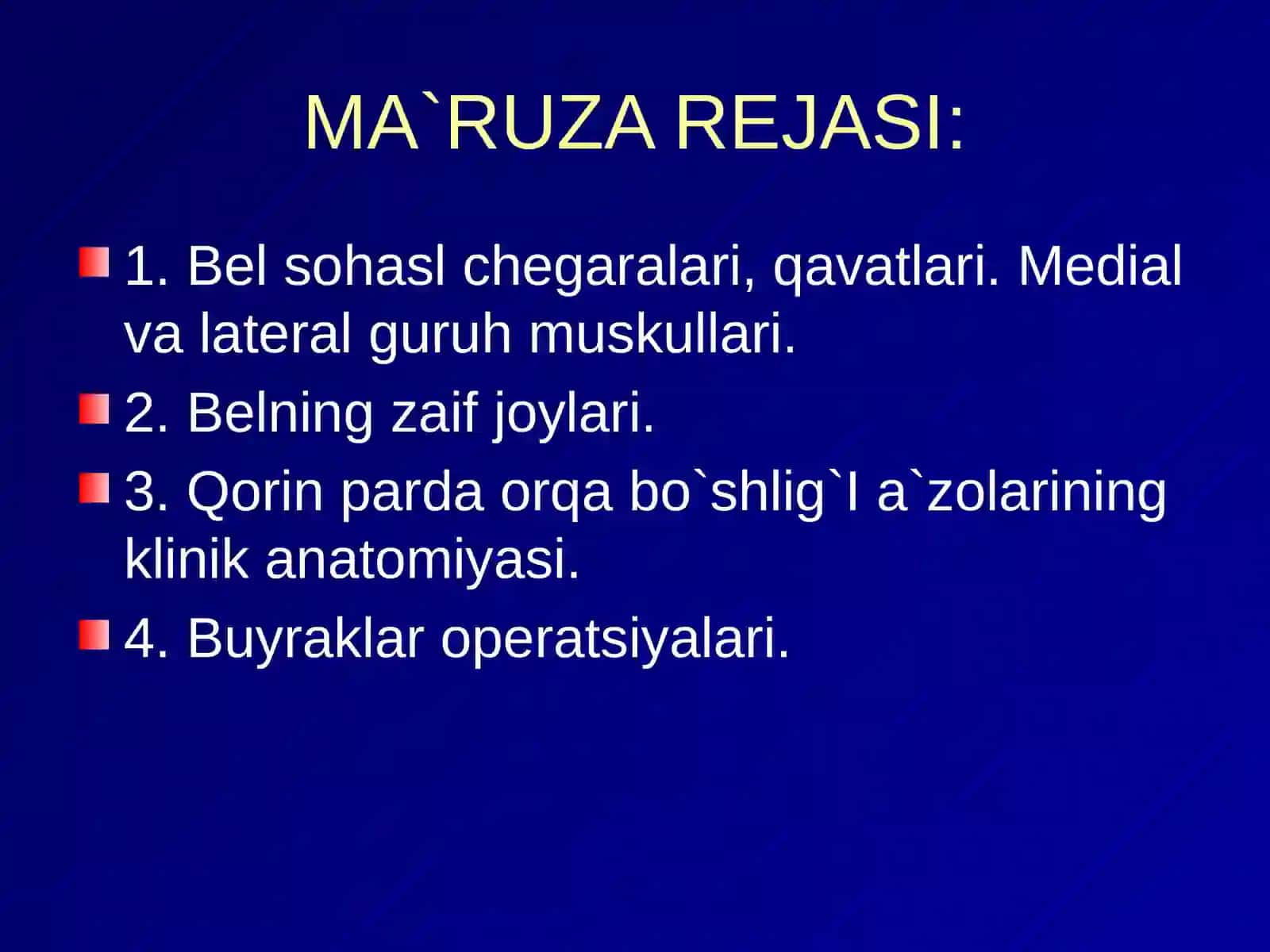 BEL SOHASI VА QORIN PARDA ORQA BO`SHLIG`NING KLINIK ANATOMIYASI VA OPERATSIYALARI 2