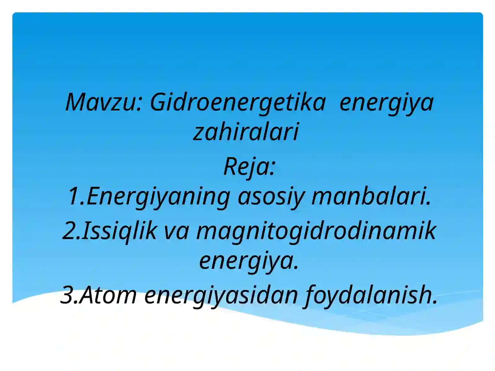 Gidroenergetika energiya zahiralari 2