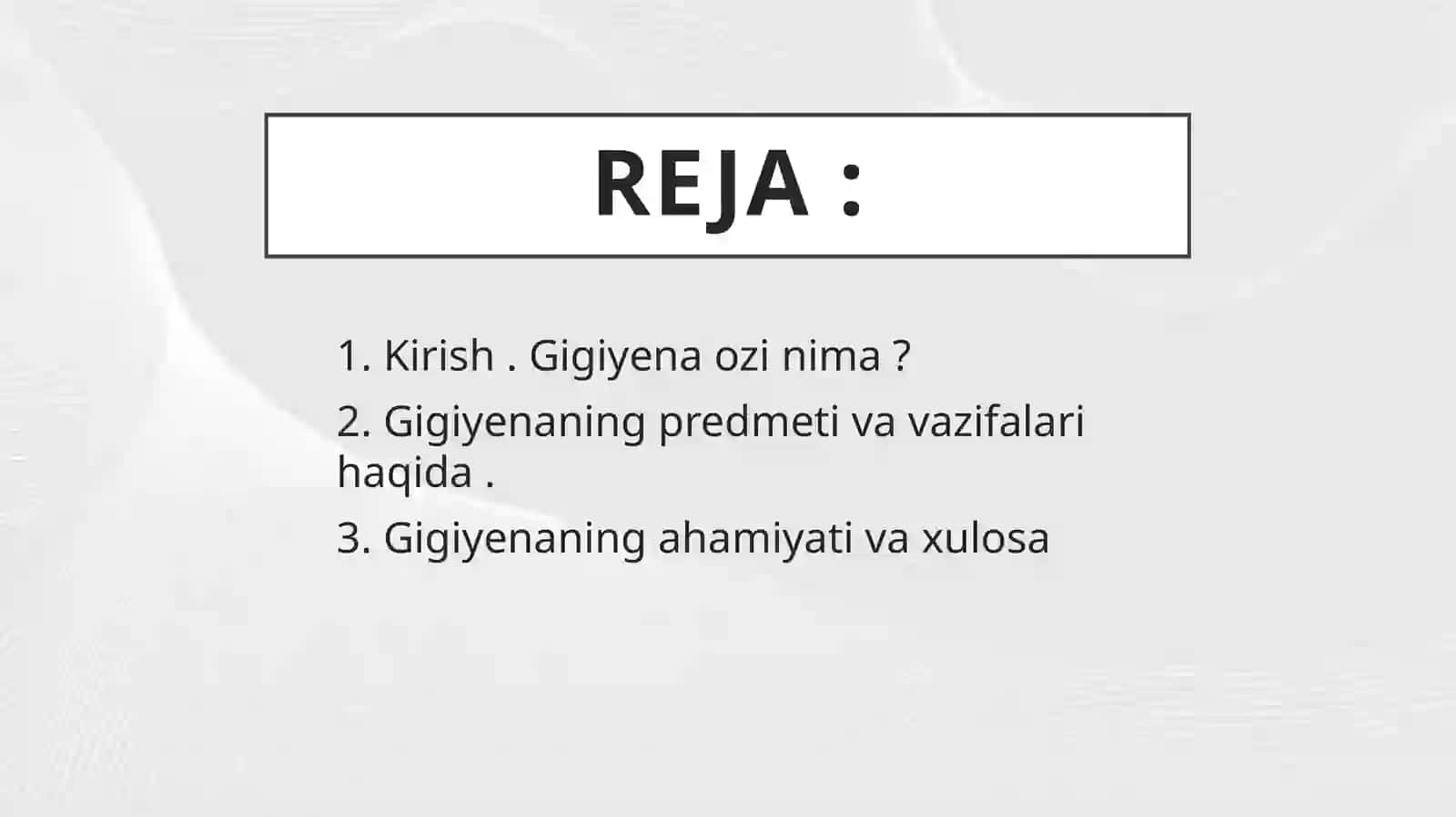 Gigiyenaning predmeti va vazifalari haqida 2